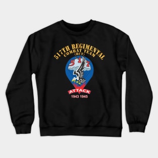 517th Parachute Regimental Combat Team - (RCT) - Attack - 1943 - 1945 X 300 Crewneck Sweatshirt